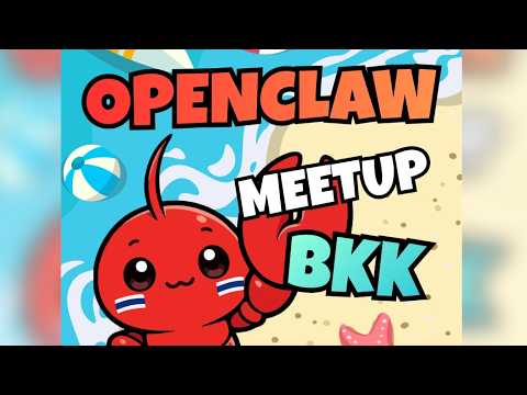 OpenClaw Meetup tại Bangkok.