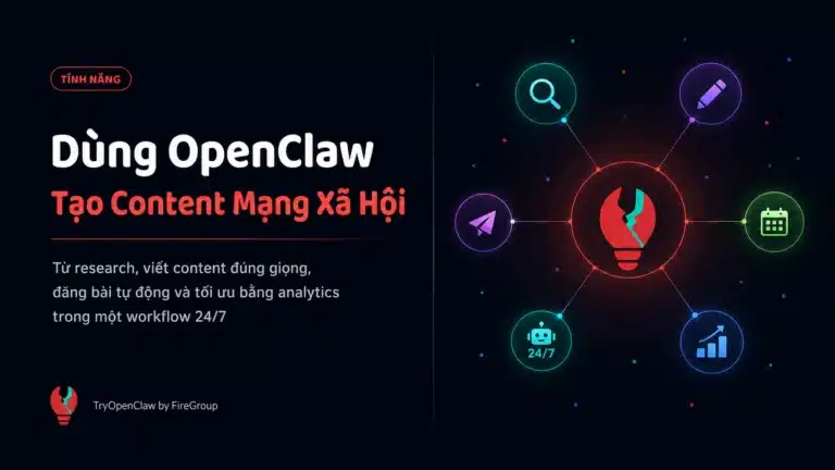 Dùng OpenClaw tạo content mạng xã hội tự động